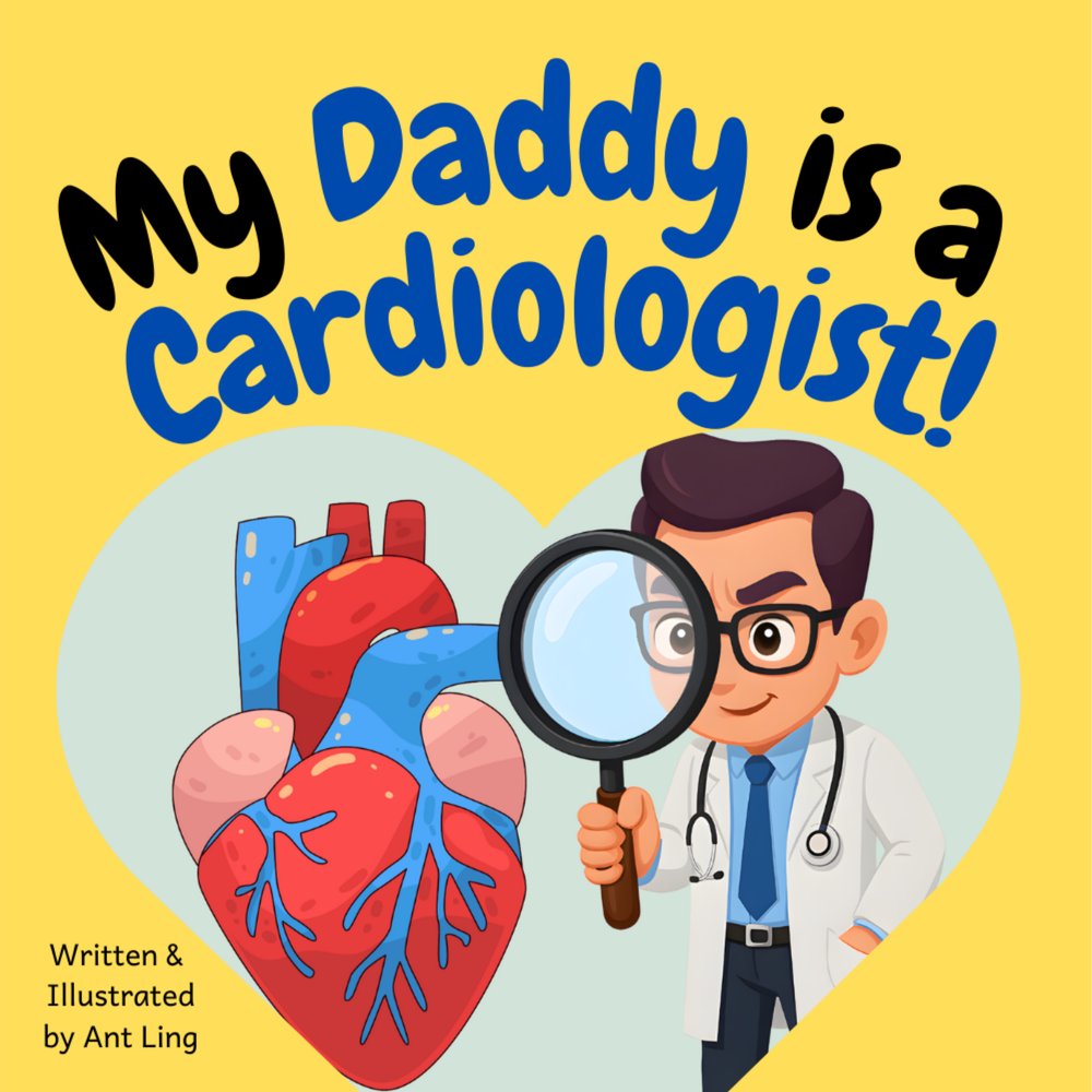 Cover of My Daddy is a Cardiologist!