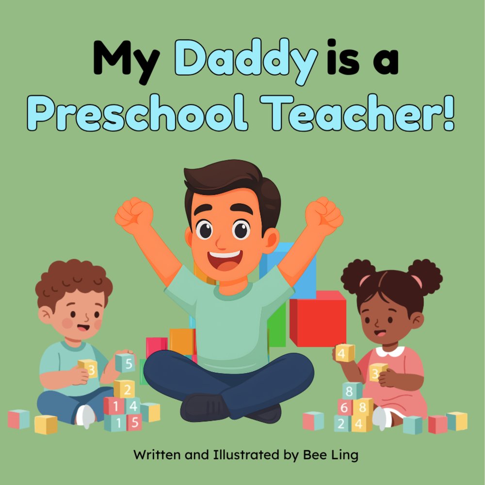Cover of My Daddy Is A Preschool Teacher!